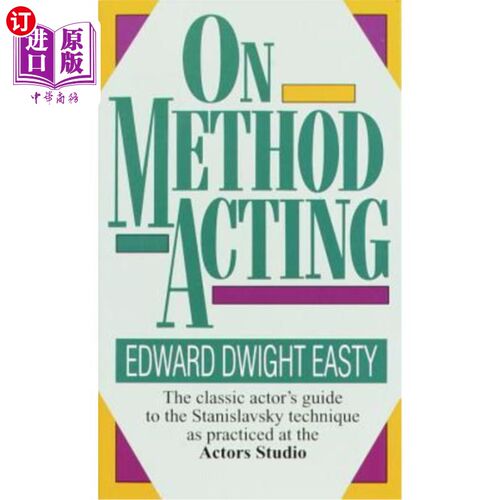 海外直订On Method Acting: The Classic Actor's Guide to the Stanislavsky Technique as Pra 关于方法表演:在演员工作室