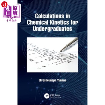 海外直订Calculations in Chemical Kinetics for Undergraduates 本科生化学动力学计算