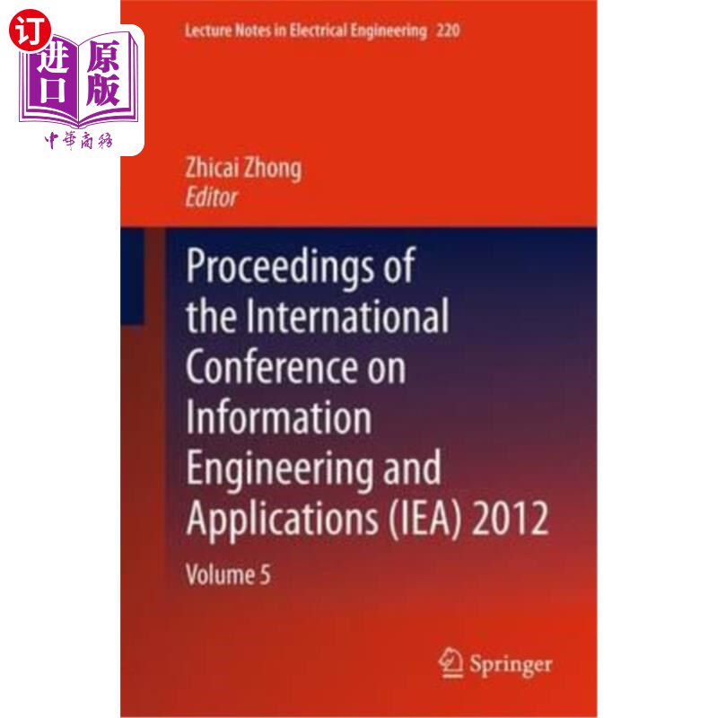 海外直订Proceedings of the International Conference on Information Engineering and Appli 信息工程与应用国际会议论文集(