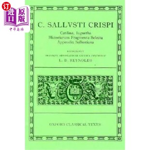 海外直订Catilina, Iugurtha, Historiarum Fragmenta Selecta; Appendix Sallustiana Catilina、Iugurtha、Histor