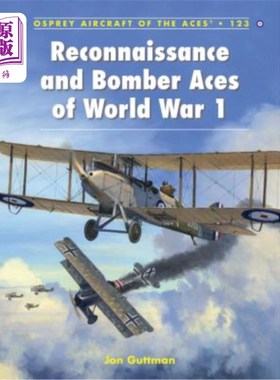 海外直订Reconnaissance and Bomber Aces of World War 1 第一次世界大战的侦察和轰炸机王牌