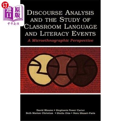 海外直订Discourse Analysis and the Study of Classroom Language and Literacy Events: A Mi 语篇分析与课堂语言与读写事