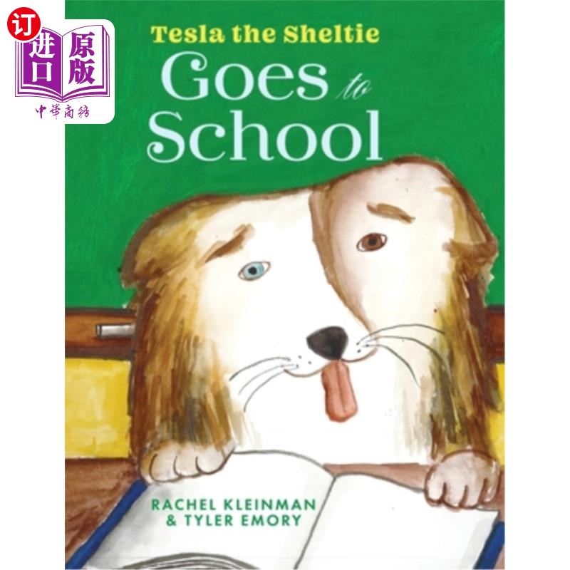 海外直订Tesla the Sheltie Goes to School 谢尔蒂家的特斯拉去上学了