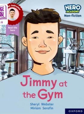 海外直订Hero Academy Non-fiction: Oxford Reading Level 1... 英雄学院非虚构类:牛津阅读10级，书带白色:吉米在健身房
