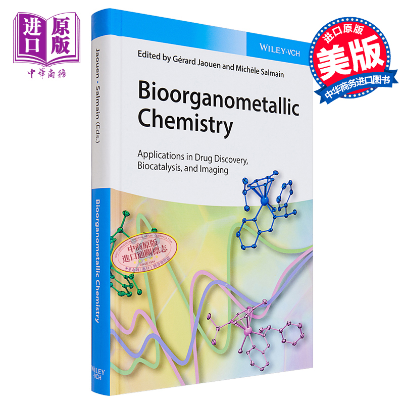 现货 生物有机金属化学 药物探索 生物催化和成像中的应用 Bioorganometallic Chemistry 英文原版 Gérard Jaouen【中商原版】