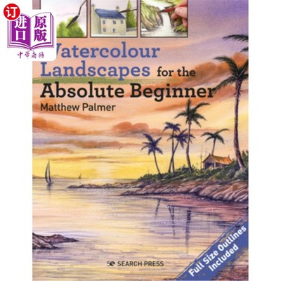 海外直订Watercolour Landscapes for the Absolute Beginner 绝对初学者的水彩风景