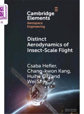 海外直订Distinct Aerodynamics of Insect-Scale Flight 昆虫尺度飞行的独特空气动力学