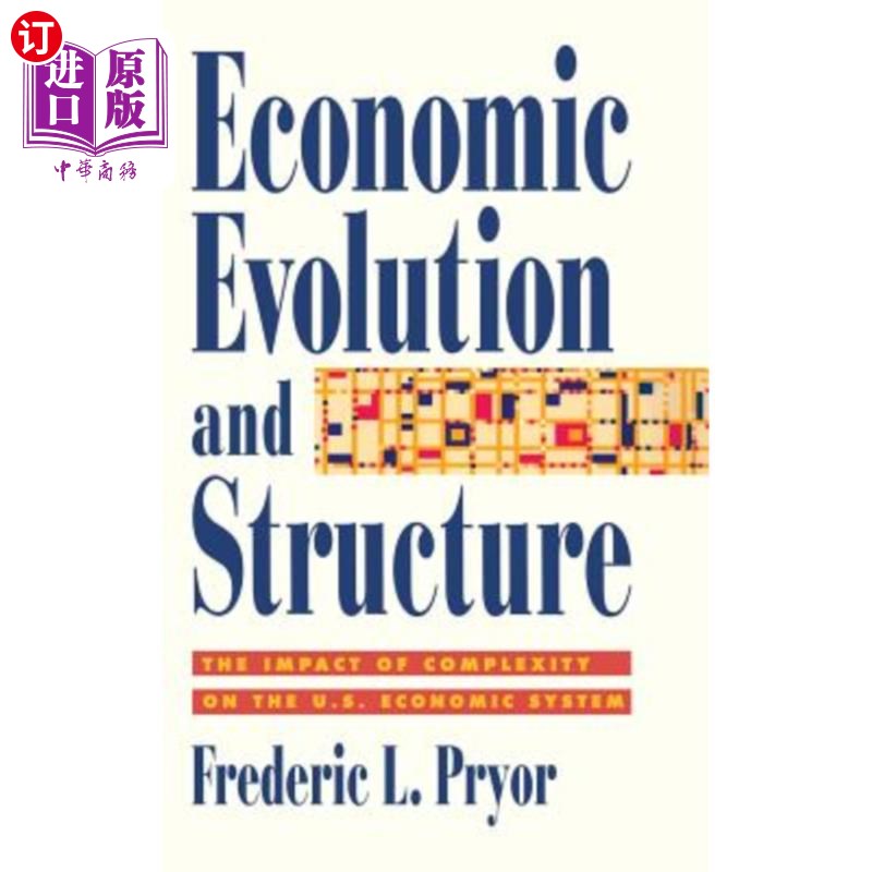 海外直订Economic Evolution and Structure 经济演化与结构:复杂性对美国经济体系的影响