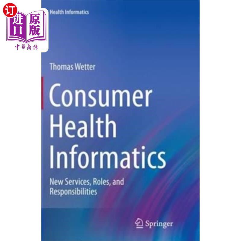 海外直订Consumer Health Informatics 消费者健康信息学