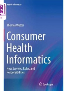 海外直订Consumer Health Informatics 消费者健康信息学