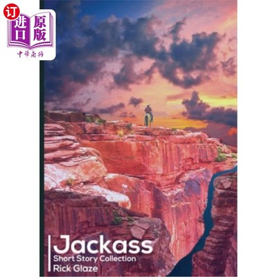 海外直订Jackass: Short Story Collection 混蛋:短篇故事集
