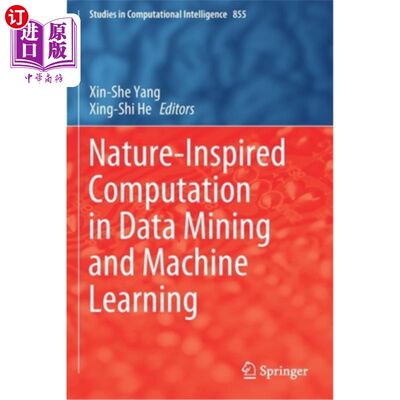 海外直订Nature-Inspired Computation in Data Mining and Machine Learning 自然启发计算在数据挖掘和机器学习