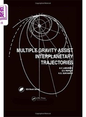 海外直订Multiple Gravity Assist Interplanetary Trajector... 多重重力辅助行星际轨道
