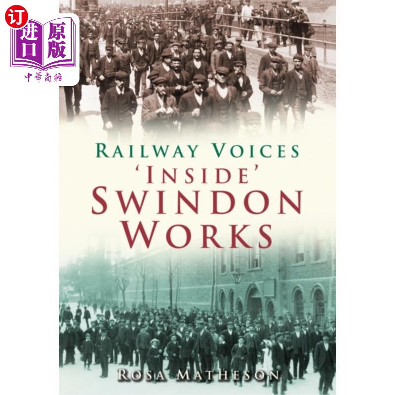 海外直订'Inside' Swindon Works 《史温顿庄园内幕