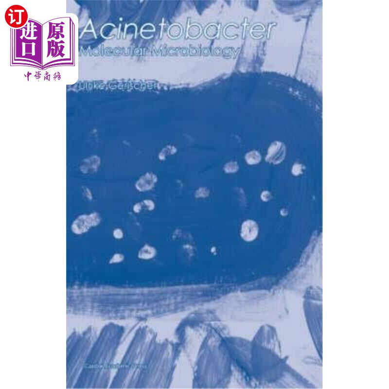 海外直订医药图书Acinetobacter Molecular Biology 不动杆菌分子生物学