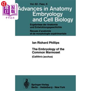 海外直订The Embryology of the Common Marmoset: Callithrix Jacchus 普通狨猴的胚胎学:狐猴