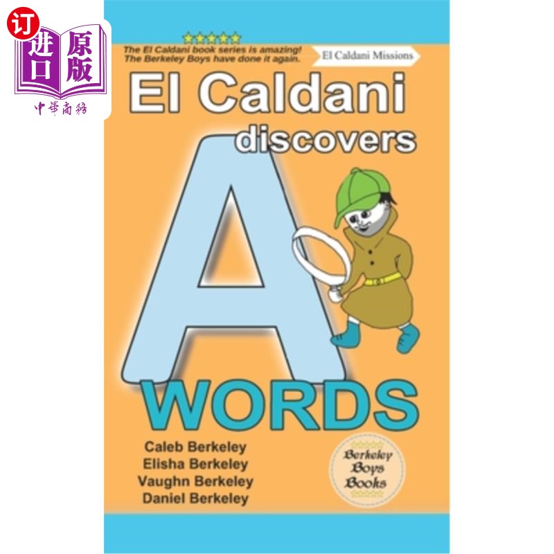 海外直订El Caldani Discovers A Words (Berkeley Boys Books - El Caldani Missions) El Caldani发现了一个单词(伯克利男