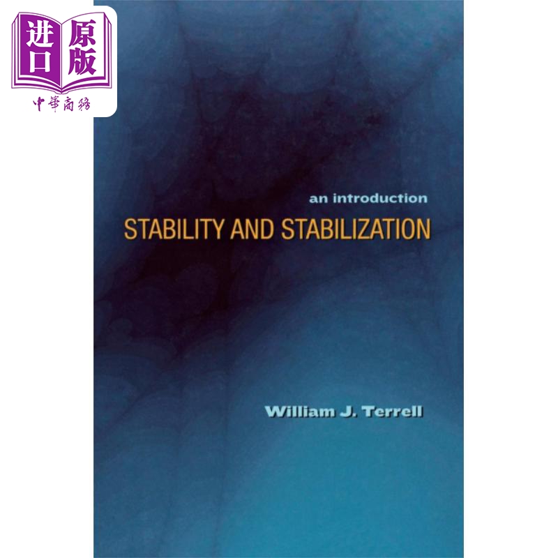 现货 稳定性与稳定化 导论 Stability and Stabilization  An Introduction William J Terrell 英文原版【中商原版】