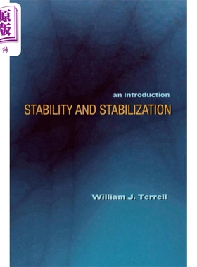 现货 稳定性与稳定化 导论 Stability and Stabilization  An Introduction William J Terrell 英文原版【中商原版】