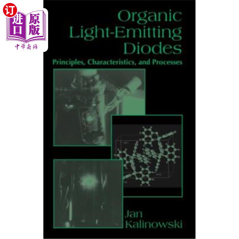 海外直订Organic Light-Emitting Diodes: Principles, Characteristics & Processes 有机发光二极管：原理、特性和工艺