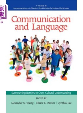 海外直订Communication and Language: Surmounting Barriers to Cross-Cultural Understanding 沟通与语言:跨越跨文化理解