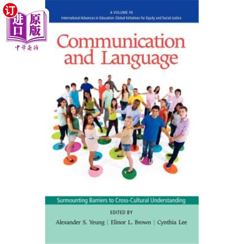 海外直订Communication and Language: Surmounting Barriers to Cross-Cultural Understanding 沟通与语言:跨越跨文化理解