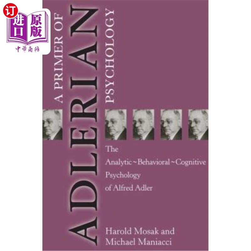 海外直订Primer of Adlerian Psychology: The Analytic- Behavioural- Cognitive Psychology阿德勒心理学入门：阿尔弗雷