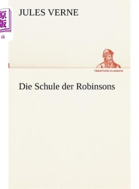 海外直订德语 Die Schule der Robinsons 罗宾森学院