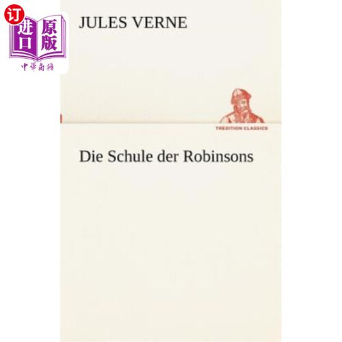 海外直订德语 Die Schule der Robinsons 罗宾森学院