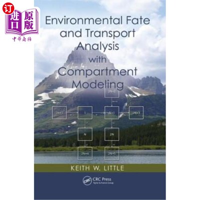 海外直订Environmental Fate and Transport Analysis with Compartment Modeling 基于隔间模型的环境命运与运输分析
