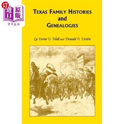 海外直订Texas Family Histories and Genealogies 德克萨斯州家族史和家谱