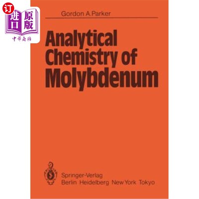 海外直订Analytical Chemistry of Molybdenum 钼的分析化学