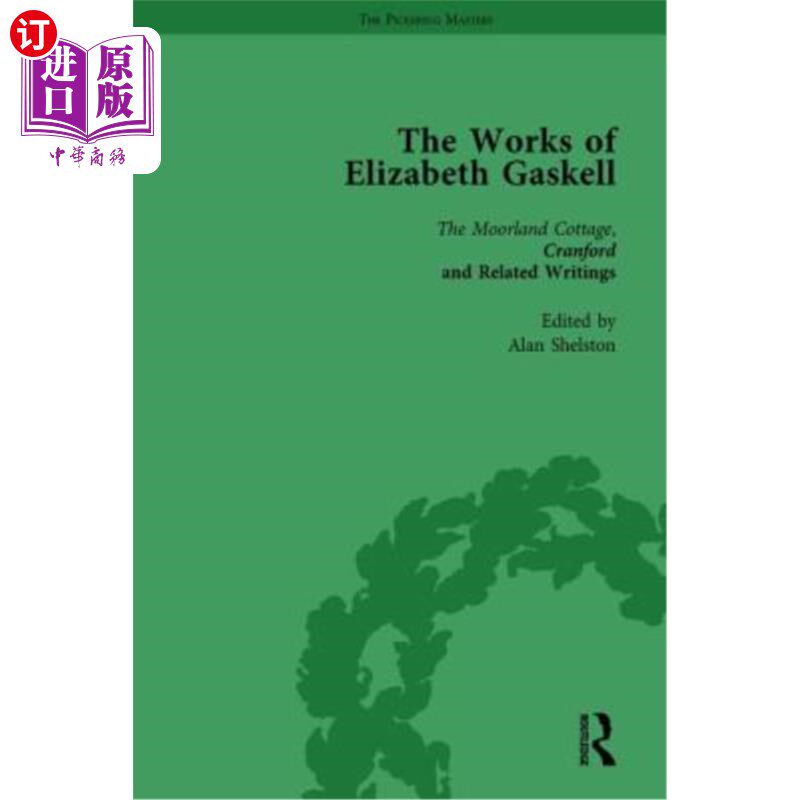 海外直订The Works of Elizabeth Gaskell, Part I Vol 2 伊丽莎白·盖斯凯尔作品，第一部分第二卷