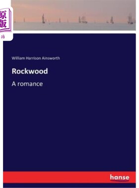 海外直订Rockwood: A romance 罗克伍德：浪漫