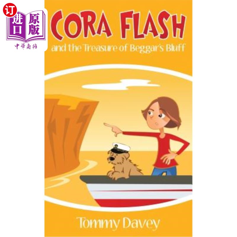 海外直订Cora Flash and the Treasure of Beggar's Bluff 科拉·法什和乞丐崖的宝藏