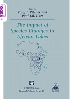 海外直订The Impact of Species Changes in African Lakes 非洲湖泊物种变化的影响