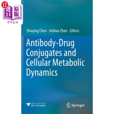 海外直订医药图书Antibody-Drug Conjugates and Cellular Metabolic ... 抗体-药物偶联物和细胞代谢动力学