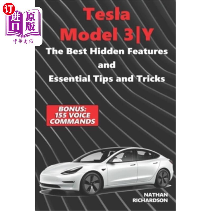 海外直订Tesla Model 3ǀY - The Best Hidden Features and Essential Tips and Tricks (B 特斯拉Model 3