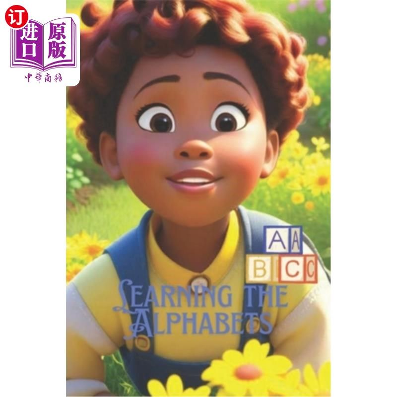海外直订Learning the Alphabets: A fun and educational journey through the ABCs 学习字母表：通过abc的有趣和教育之旅