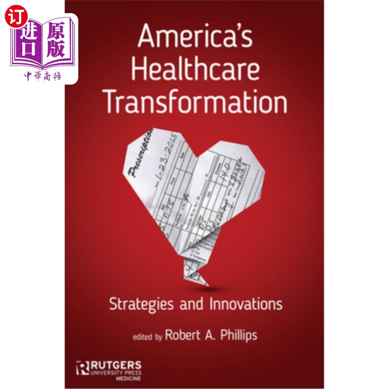 海外直订医药图书America's Healthcare Transformation: Strategies and Innovations 美国医疗改革:策略与创新