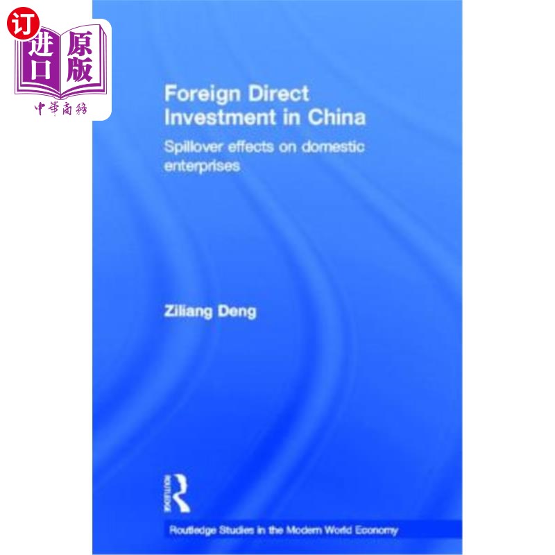 海外直订Foreign Direct Investment in China: Spillover Effects on Domestic Enterprises 外商在华直接投资:对国内企业的