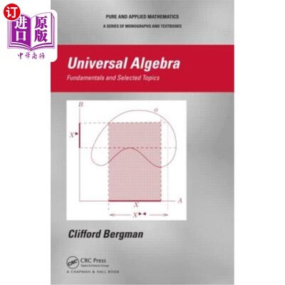 海外直订Universal Algebra: Fundamentals and Selected Topics 通用代数：基础和选题