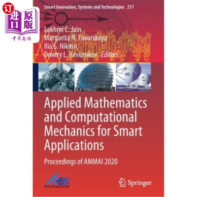 海外直订Applied Mathematics and Computational Mechanics for Smart Applications: Proceedi 智能应用的应用数学和计算力