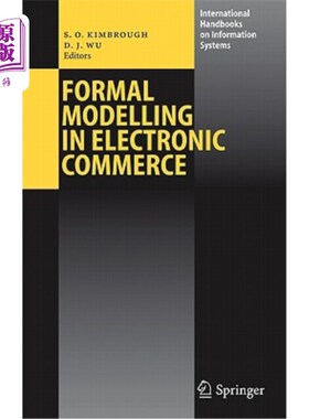 海外直订Formal Modelling in Electronic Commerce 电子商务中的形式化建模