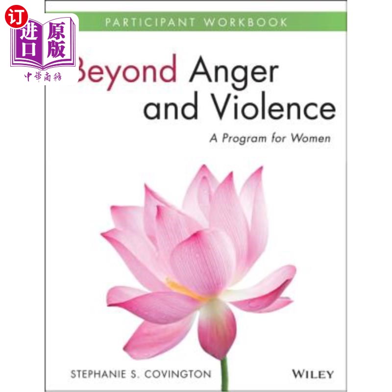 海外直订医药图书Beyond Anger and Violence: A Program for Women Participant Workbook 超越愤怒和暴力:妇女参与项目工作