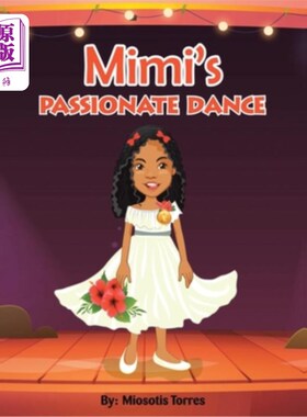 海外直订Mimi's Passionate Dance 咪咪的充满激情的舞蹈