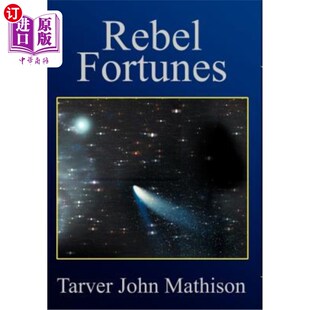 命运 叛军 海外直订Rebel Fortunes