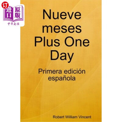 海外直订Nueve meses Plus One Day 新节日加一天