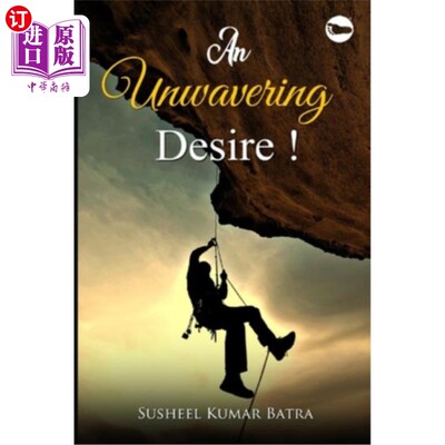 海外直订An Unwavering Desire! 坚定的愿望!