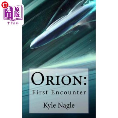 海外直订Orion: First Encounter 猎户座：第一次遭遇